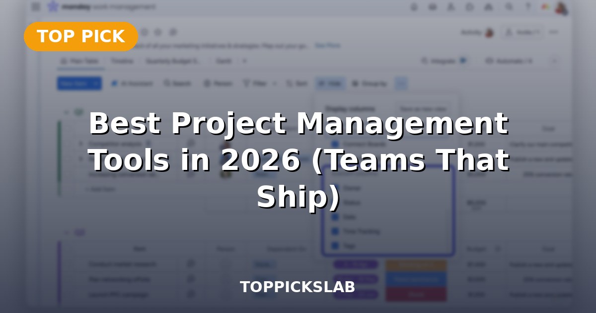 Best Project Management Tools in 2026 (Teams That Ship)